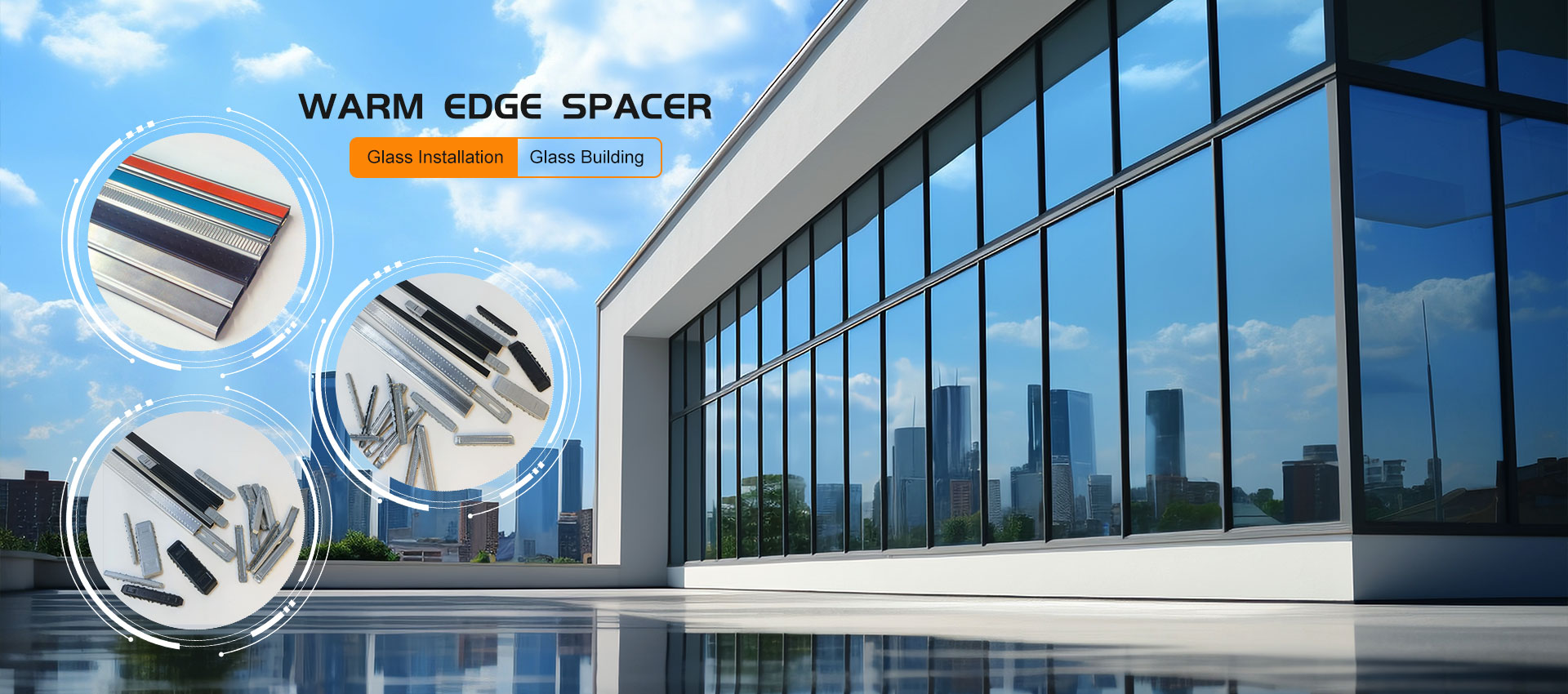 Sina calidum Edge Spacer Manufacturer